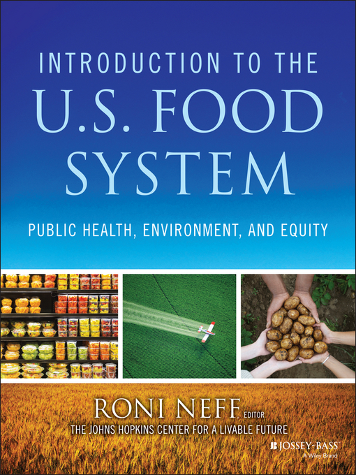 Title details for Introduction to the US Food System by Roni Neff - Available